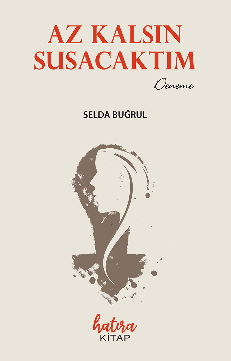 Az Kalsın Susacaktım / Selda Buğrul