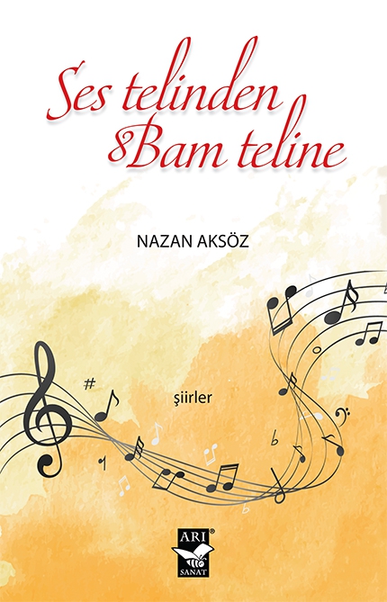 Ses Telinden Bam Teline / Nazan Aksöz